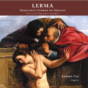 Lerma Francisco Correa de Arauxo Vol.1 - Gal n, Andr (CDs)