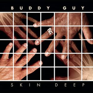 Skin Deep - Guy, Buddy (CDs)