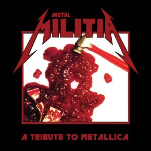 Metal Militia: Tribute to Metallica - Various Artists (CDs)