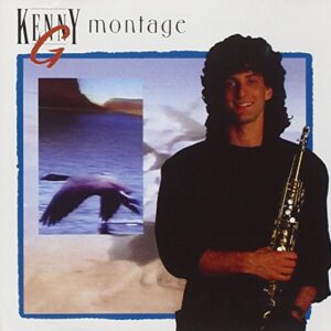 Montage - Kenny G (CDs)