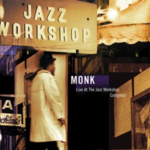 Live at the Jazz Workshop--Complete - Thelonious Monk (CDs)