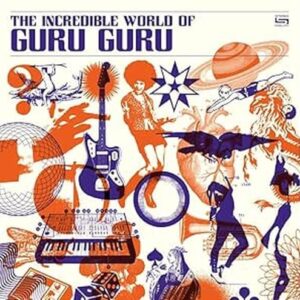 Incredible World Of Guru Guru - Guru Guru (CDs)