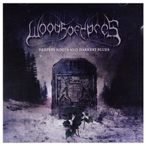 Woods III: Deepest Roots And Darkest Blues - Woods Of Ypres (CDs)