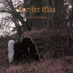 Underground And Beyond - LUCIFER WAS (CDs)