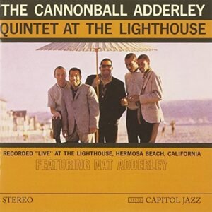 At The Lighthouse by Cannonball Adderley (2001-06-05) (CDs)