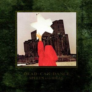 Spleen & Ideal - Dead Can Dance (CDs)