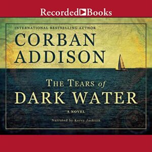 The Tears of Dark Water - Addison, Corban (CDs)