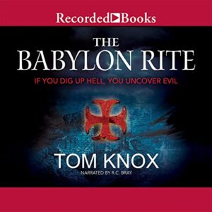 The Babylon Rite - Tom Knox (CDs)