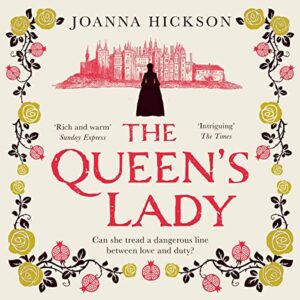 The Queen's Lady (The Queens of the Tower Series) - Joanna Hickson (CDs)