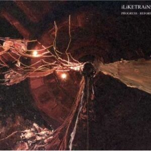 Progress Reform - Iliketrains (CDs)