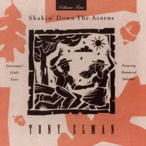 Shakin' Down the Acorns, Vol. 2 - Tony Elman (CDs)