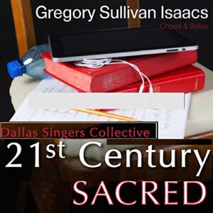21st Century Sacred - Dallas Singers Collective (CDs)