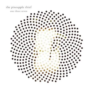 One Three Seven - The Pineapple Thief (CDs)