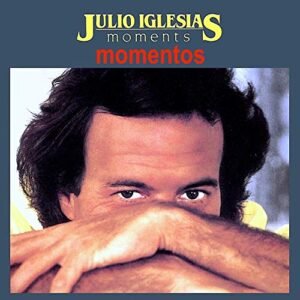 Momentos - Manuel de la Calva, Ramón Arcusa, Ray Girado, Julio Iglesias, Danny Daniel (CDs)