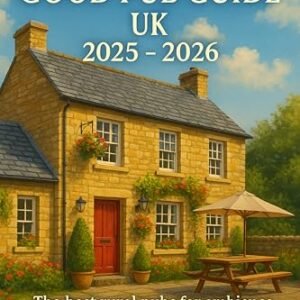 The Traveller's Good Pub Guide UK 2025 - 2026: Discover the Best Pubs, Inns, and Taverns Across England, Scotland, Wales, and Northern Ireland (English Edition) - John P. Barker (Cervejas)