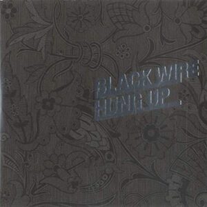 Hung Up [Import] - Black Wire (CDs)