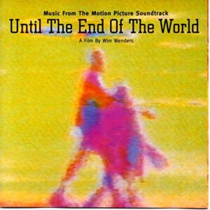 Until The End Of The World: Music From The Motion Picture Soundtrack by Warner Bros. (1991-12-10) - Various (CDs)