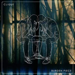 Burden Piece - Clique (CDs)
