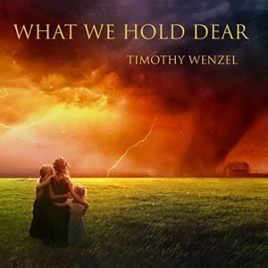 What We Hold Dear - Timothy Wenzel (CDs)