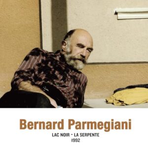 Lac Noir - La Serpente 1992 - Bernard Parmegiani (CDs)