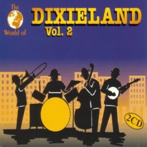 World of Dixieland 2 - Various Artists (CDs)