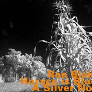 Horace Is Blue: A Silver Noir - Ran Blake (CDs)