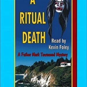 A RITUAL DEATH (Unabridged MP3-CD), by Father Brad Reynolds, (Father Mark Townsend Series, Book 2), Read by Kevin Foley - Brad Reynolds (CDs)