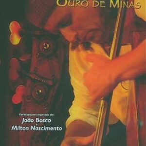 Ouro de Minas (Part Joao Bosco & Milton Nascimento - Dudu Lima (CDs)