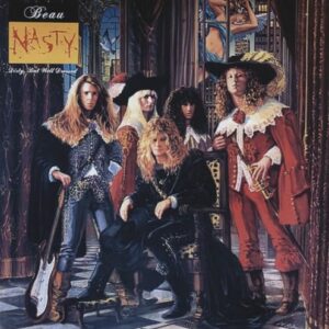 Dirty, But Well Dressed - Beau Nasty (CDs)