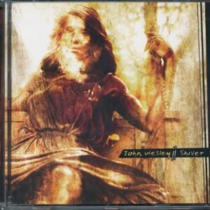 Shiver - Wesley, John (CDs)