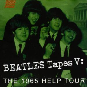 Beatles Tapes 5: The 1965 Help Tour - Beatles (CDs)
