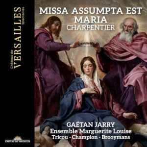 Charpentier: Missa Assumpta est Maria - Gaetan Jarry (CDs)