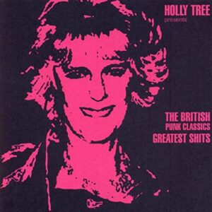 British Punk Classics - Holly Tree (CDs)