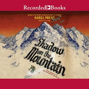 Shadow on the Mountain - Margi Preus (CDs)