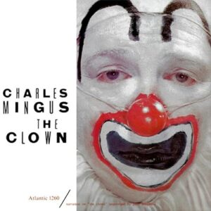 The Clown - Charles Mingus (CDs)