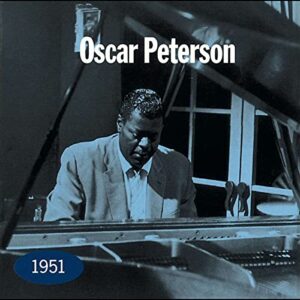 1951 - Oscar Peterson (CDs)