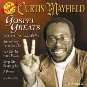 Gospel Greats - MAYFIELD,CURTIS (CDs)