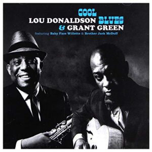 Cool Blues - DONALDSON,LOU / GREEN,GRANT (CDs)