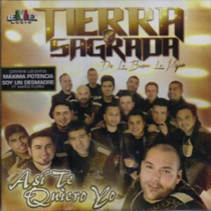Banda Tierra Sagrada...Asi Te Quiero Yo... - EMPRENDEDORA MUSICAL CD 2014 (CDs)