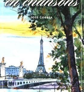 Paris en Chanson - Bd Music Par Jose Correa (CDs)