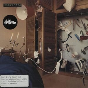 Charlotte - 2nd [7" VINYL] - Air Traffic (Discos de Vinil)