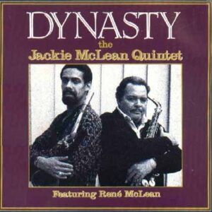 Dynasty - Jackie McLean Quintet (CDs)