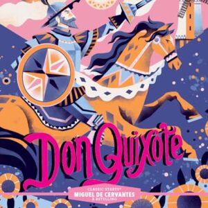 Classic Starts(r): Don Quixote - De Cervantes, Miguel (CDs)