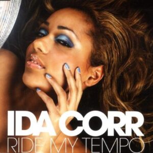 Ride My Tempo (Mixes) - Corr, Ida (CDs)