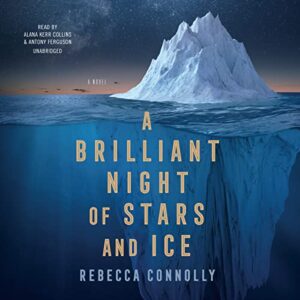 A Brilliant Night of Stars and Ice - Connolly, Rebecca (CDs)