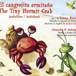 El Cangrejito Ermita-The Tiny Hermit Crab - Emma Romeu & Alejandro N. Rodriguez (CDs)