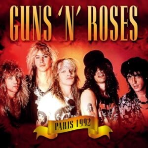 Paris 1992 - Guns N' Roses (CDs)