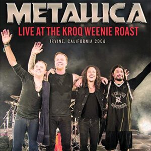 Live at the KROQ Weenie Roast: Irvine, California 2008 - Metallica (CDs)