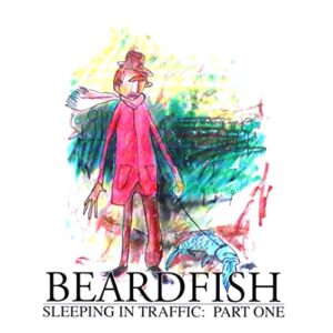 Sleeping in Traffic: Part One - BEARDFISH (CDs)