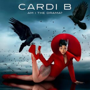 Cardi B - Am I The Drama? - Cardi B (CDs)